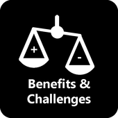 Benefits & Challenges